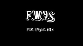 F.W.Y.S. (Feat. Project Born)