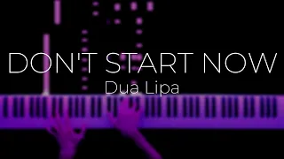 Dua Lipa - DON'T START NOW (Piano Cover)