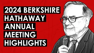 Berkshire Hathaway Annual Shareholders Meeting 2024 | Warren Buffett Q&A Key Highlights (TIP629)