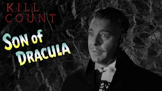 Son of Dracula (1943) - Kill Count