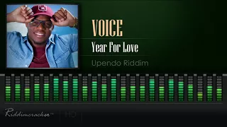 Voice - Year For Love (Upendo Riddim) [2018 Soca] [HD]