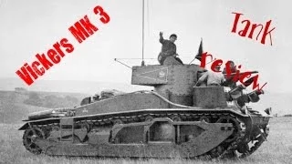 World of Tanks: Vickers Medium MK 3 REVIEW
