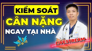 Cách Kiểm Soát Cân Nặng Tại Nhà Sau Tuổi 30 | Dr Ngọc