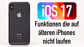 iOS 17 Funktionen die es auf älteren iPhones NICHT gibt (älter als iPhone 14)