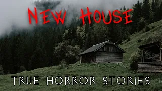 3 True Unnerving New House Horror Stories (Vol. 3)