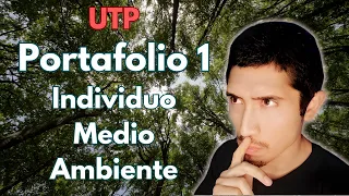 ¿Cómo se hace el VIDEO de la TAREA 1 de INDIVIDUO Y MEDIO AMBIENTE? | UTP