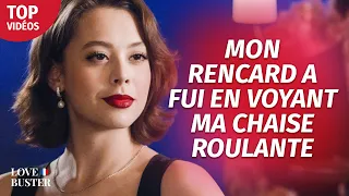 Mon Rendez-Vous S’Est Enfui Après Avoir VU Mon Fauteuil Roulant | @LoveBusterFrance