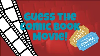 Guess the Comic Book Movie Soundtrack!