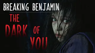 Breaking Benjamin - The Dark of You (music video)