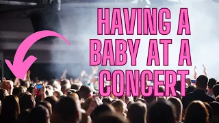 Woman Goes Into Labor At A Pink Concert | Headline Jokes