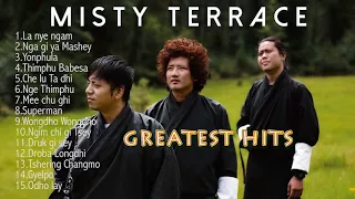 MISTY TERRACE Greatest Hits - Best of Misty Terrace l New Bhutanese Song