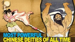 9 Most POWERFUL Gods in Chinese Mythology