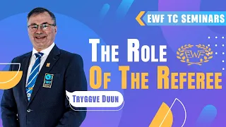 EWF TC SEMINAR - THE ROLE OF THE REFEREE, 2023