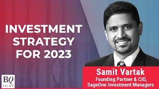 Where To Invest In 2023? Samit Vartak's Top Sectoral Picks | Talking Point | BQ Prime