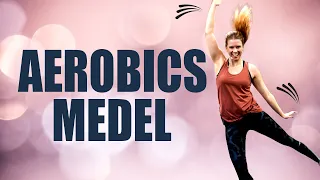 AEROBICS MEDEL på 35 minuter - träning du blir glad av