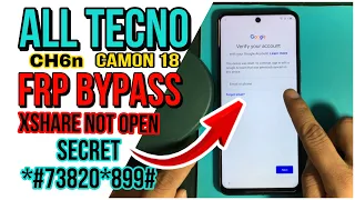 ALL Tecno Camon 18 (CH6n) FRP Bypass | UNLOCK FRP no need PC 100% working | xshare not open solve