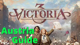 Victoria 3 - Austria guide!