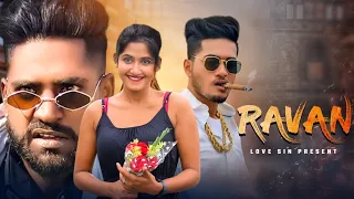 Kehndi Haan || Ravan Ravan Hoon Main || gangster love story || Ft.Rijit & Misti || love sin Present