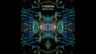 E-Mantra - Spirit Catcher (Full Album)