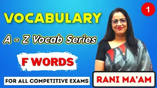 Vocabulary A - Z Series || F Words || Synonyms and Antonyms || Vocabulary || English With Rani Ma'am