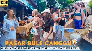 Wah Ternyata Disini Tempat Belanja Favorit Bule di Canggu Bali ! Sunday Market Labrisa
