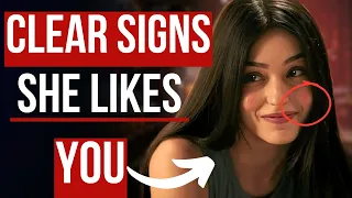 9 SIGNS THAT CONFIRM SHE LIKES YOU - (You Should Act Now)