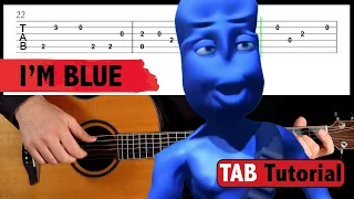 I'm Blue Da Ba Dee - Easy Guitar TAB (Fingerstyle Tutorial)