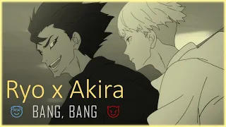 Ryo x Akira ✦Bang bang✦ 𝓓𝓮𝓿𝓲𝓵𝓶𝓪𝓷 𝓬𝓻𝔂𝓫𝓪𝓫𝔂【𝐀𝐌𝐕】