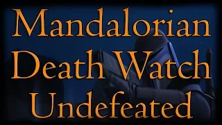 Mandalorian Death Watch Tribute - Undefeated
