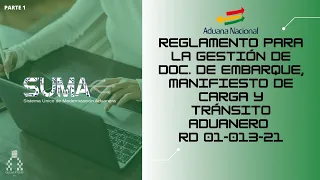 REGLAMENTO PARA LA GESTIÓN DE DOC. DE EMBARQUE, MANIFIESTO DE CARGA Y TRÁNSITO ADUANERO RD 01-013-21