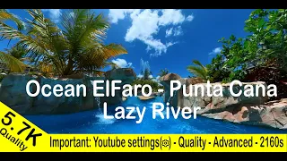 Ocean El Faro Resort Hotel - Lazy River in 5.7K