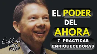 "El Poder del  Ahora"- Conoce las 7 Prácticas Enriquecedoras para Vivir el Presente