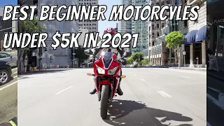 2021 - Best Beginner motorcycles !