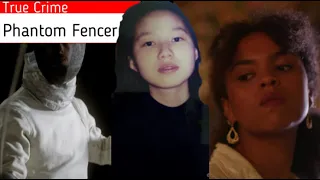 The case of Phantom Fencer