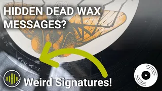 Vinyl Dead Wax Messages - Secret Run Out Groove Markings