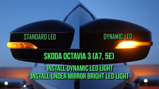 Skoda Octavia 3 - Installing Turn Dynamic LED Light & Bright LED Light under Mirror