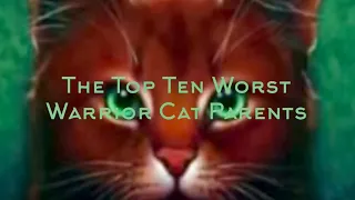 The top 10 WORST Warrior cat parents