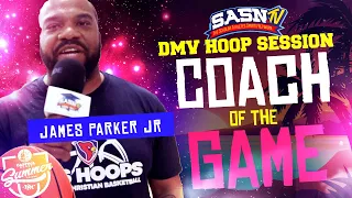 DMV Hoop Session Interviews Head Coach James Parker Jr