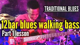 How to play 12 Bar blues walking bass - Part 1 lesson for Beginners