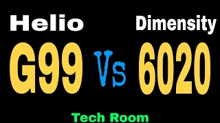 Dimensity 6020 VS Helio G99 | Which is best?⚡| Mediatek Helio G99 Vs Mediatek Dimensity 6020