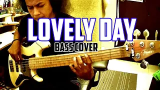 LOVELY DAY by BILL WITHERS - BASS COVER