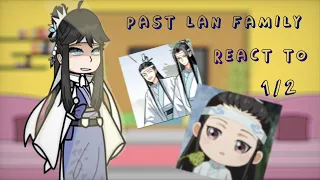 past family Lan react to future 1/2 ✨RUS/ENG✨