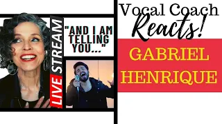 LIVE REACTION Gabriel Henrique "And I Am Telling You I'm Not Going" (Jennifer Hudson Cover)