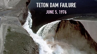 Teton Dam Failure, Teton River, Idaho, June 5, 1976