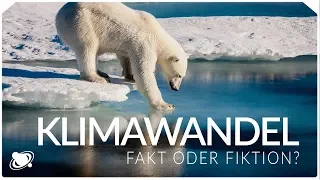 Klimawandel - Fakt oder Fiktion? | Teil 1 (2019)