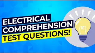 ELECTRICAL COMPREHENSION TEST Questions & Answers! (Electrical Test PRACTICE Questions!)