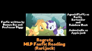 Regrets MLP Fanfic Reading (Rarijack)