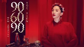 TÓC TIÊN x MEW AMAZING | "906090" | OFFICIAL MV