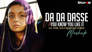 Udta Punjab | Da Da Dasse Vs You Know You Like It | DJ Joel & DJ Shadow Dubai Mashup