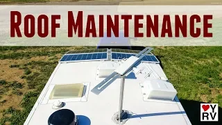 Routine RV Roof Maintenance (Inspection and Leak Protection)